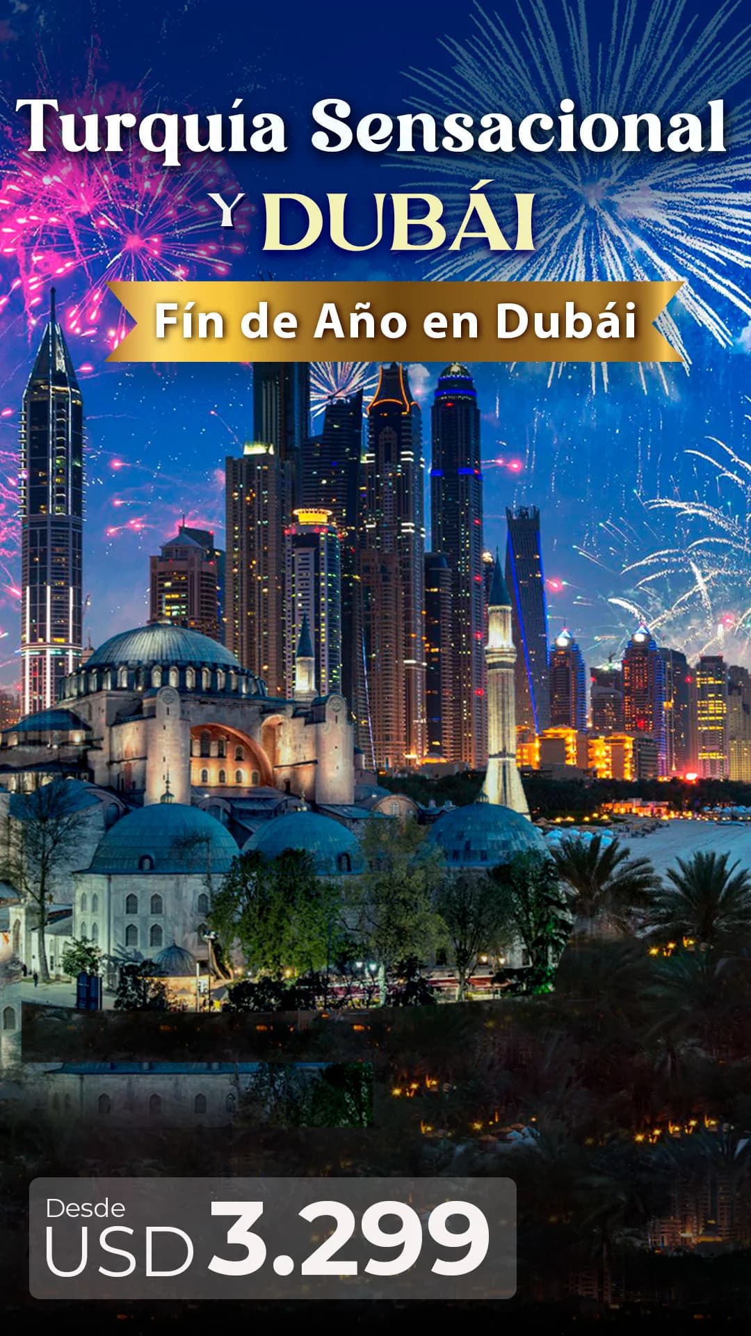 TURQUIA Y DUBÁI “Fin de Año en Dubái”