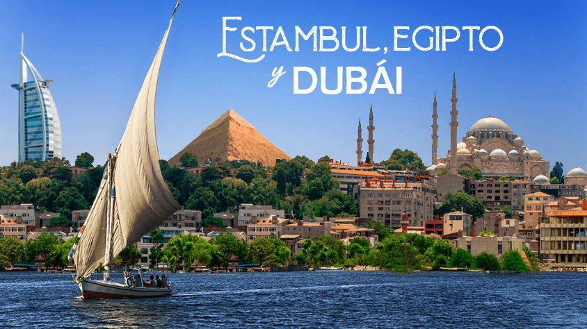 ESTAMBUL, EGIPTO Y DUBAI (Jun a Ago)